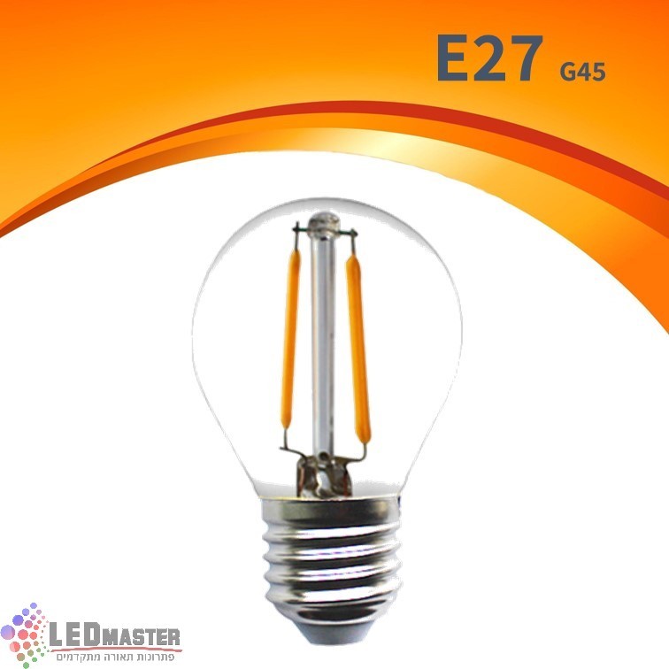נורת פילמנט לד E27 כדור G45 נורת פילמנט לד E27 כדור G45