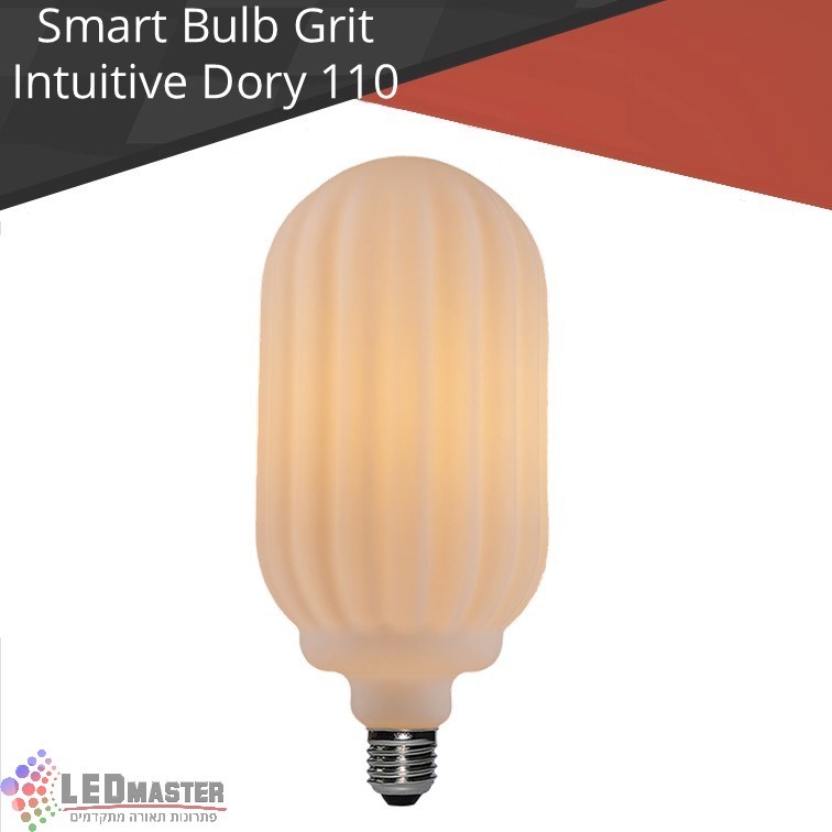נורה חכמה לד חלבית - GRIT INTUITIVE DORY G110 נורה חכמה לד חלבית - GRIT INTUITIVE DORY G110